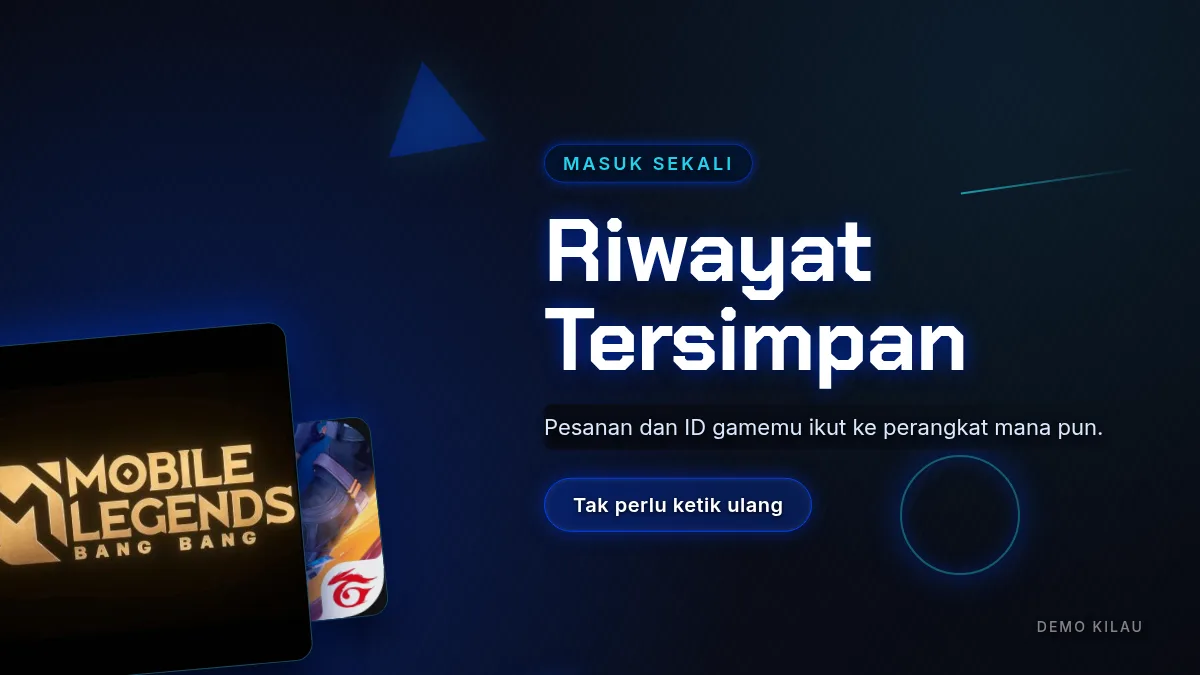 Riwayat pesanan dan ID game tersimpan di akun