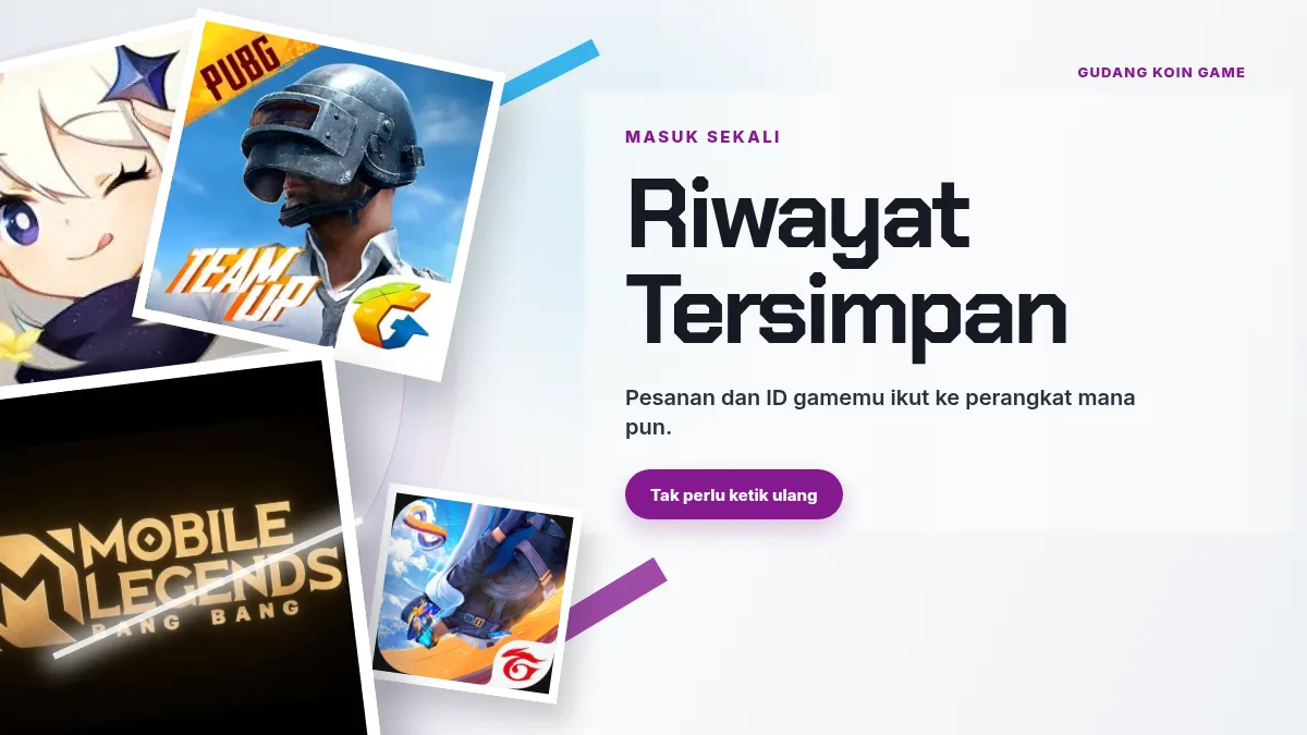 Riwayat pesanan dan ID game tersimpan di akun