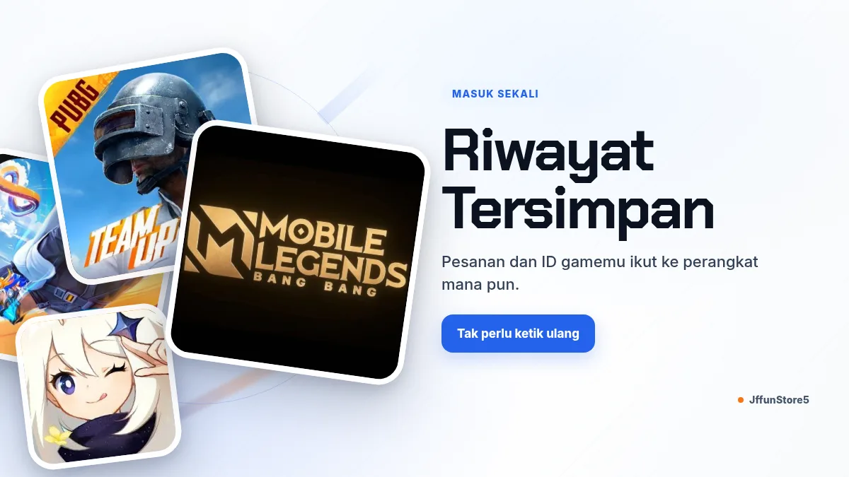 Riwayat pesanan dan ID game tersimpan di akun