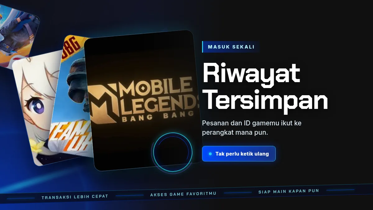 Riwayat pesanan dan ID game tersimpan di akun