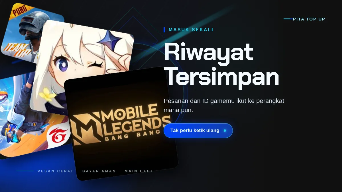 Riwayat pesanan dan ID game tersimpan di akun