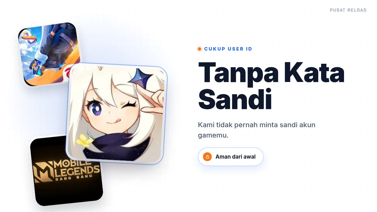 Tanpa kata sandi akun game, cukup User ID