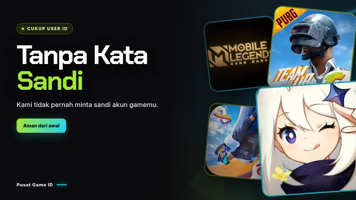 Tanpa kata sandi akun game, cukup User ID