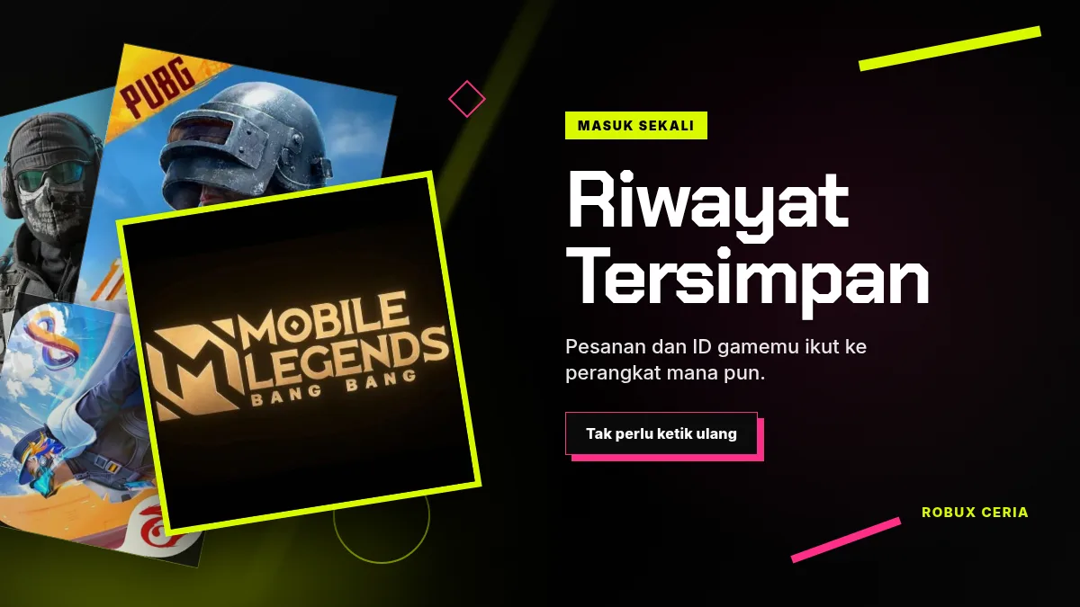 Riwayat pesanan dan ID game tersimpan di akun
