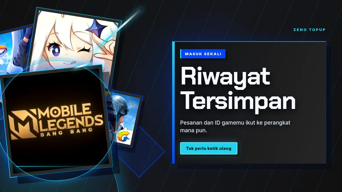 Riwayat pesanan dan ID game tersimpan di akun