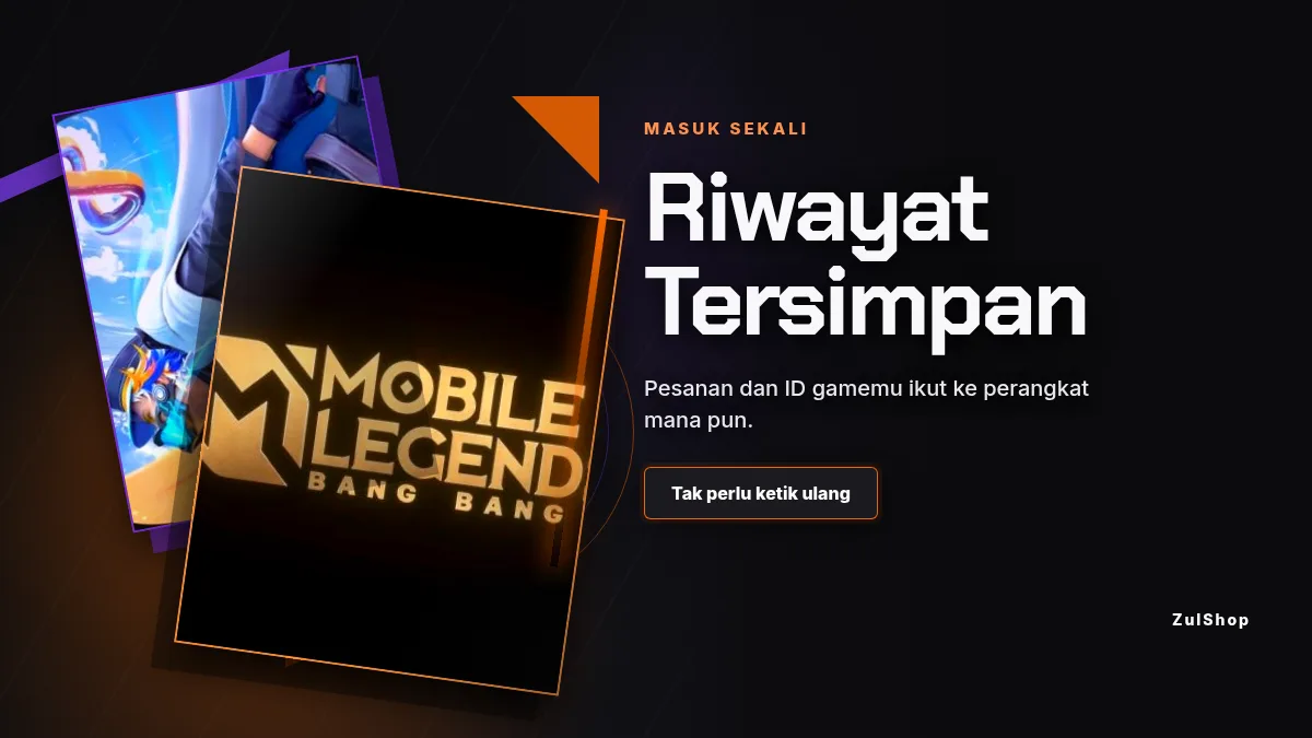 Riwayat pesanan dan ID game tersimpan di akun
